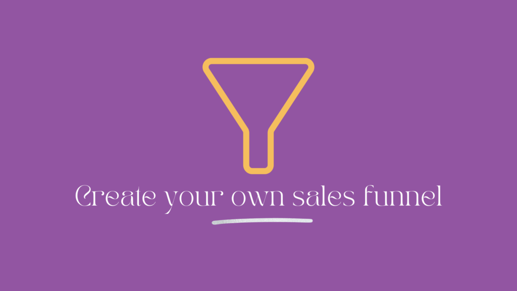 create your own sales funnel blog