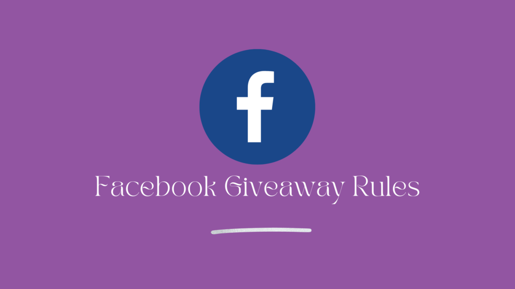 Facebook Giveaway Rules