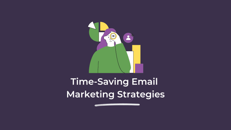 Time-Saving Email Marketing Strategies