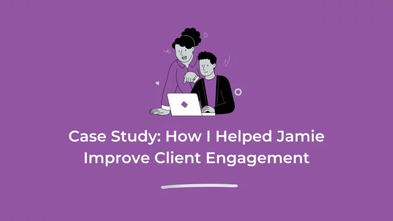Case Study How I Helped Jamie Improve Client Engagement